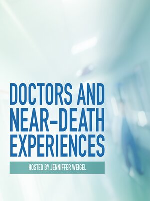 cover image of Doctors and Near-Death Experiences